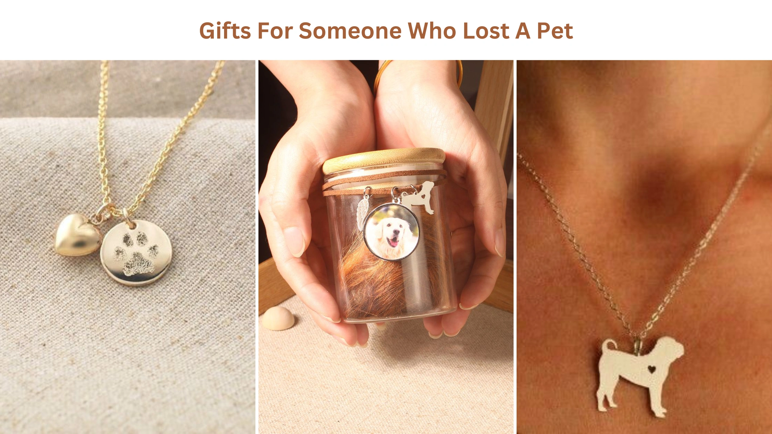 Gifts for someone who lost a pet
